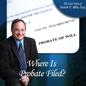 Where Is Probate Filed